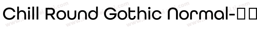 Chill Round Gothic Normal字体转换